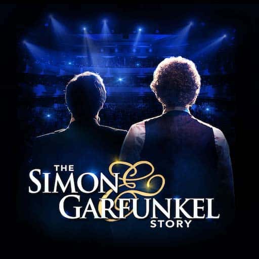 The Simon & Garfunkel Story Los Angeles Tickets